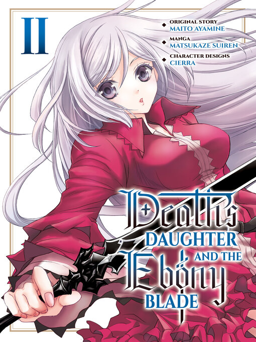 Title details for Death's Daughter and the Ebony Blade, Volume 2 by Maito Ayamine - Available